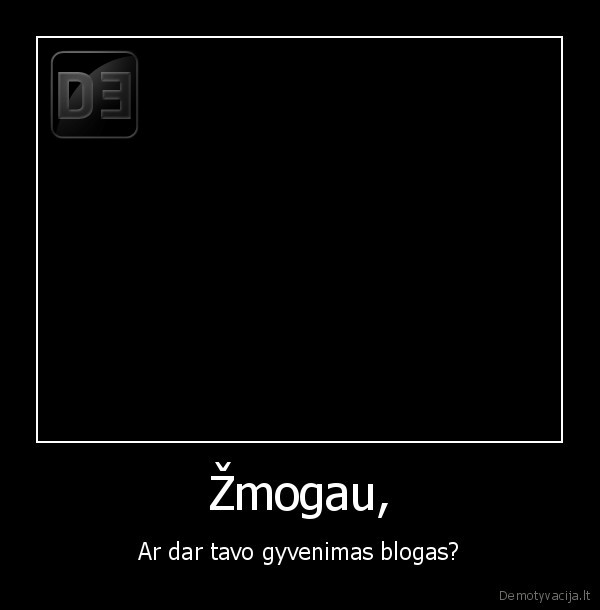 Žmogau,