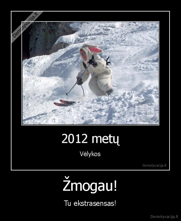 Žmogau!
