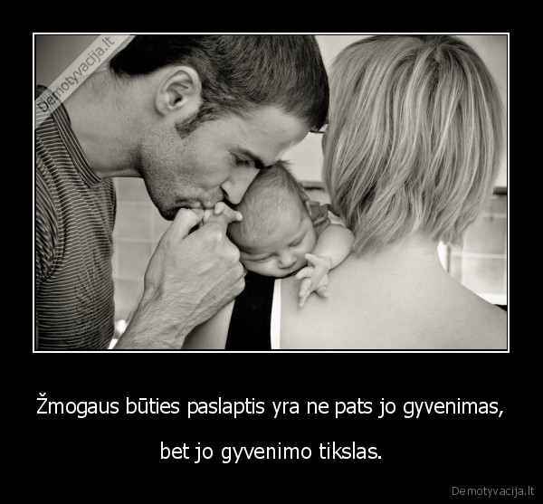 seima,gyvenimo, tikslas