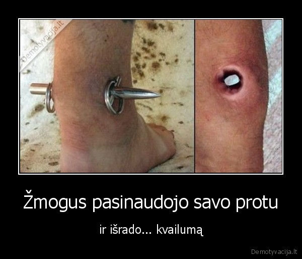 Žmogus pasinaudojo savo protu