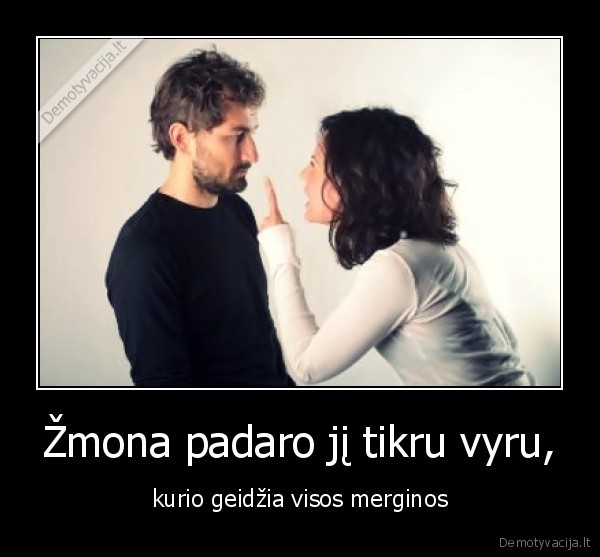 zmona, neistikimybe, meiluze, vyras, auklejimas