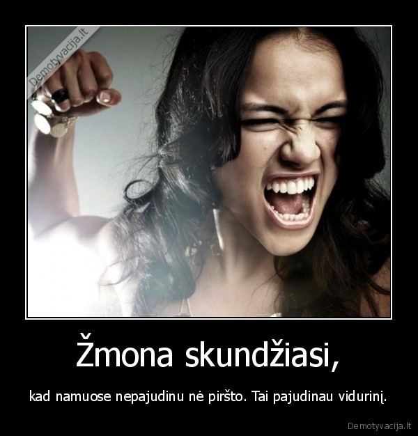 Žmona skundžiasi,