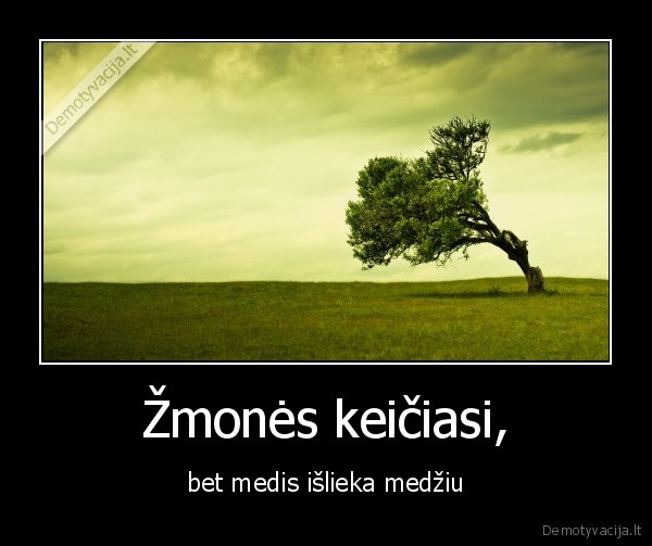 Žmonės keičiasi,