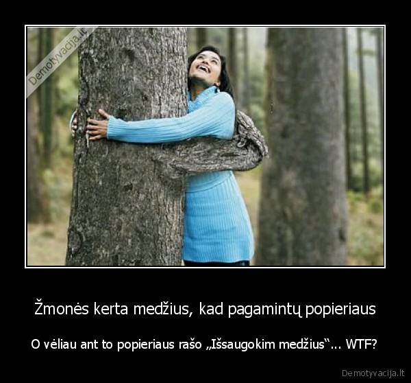 gamtos, sergetojai,zalieji,saugom, medzius