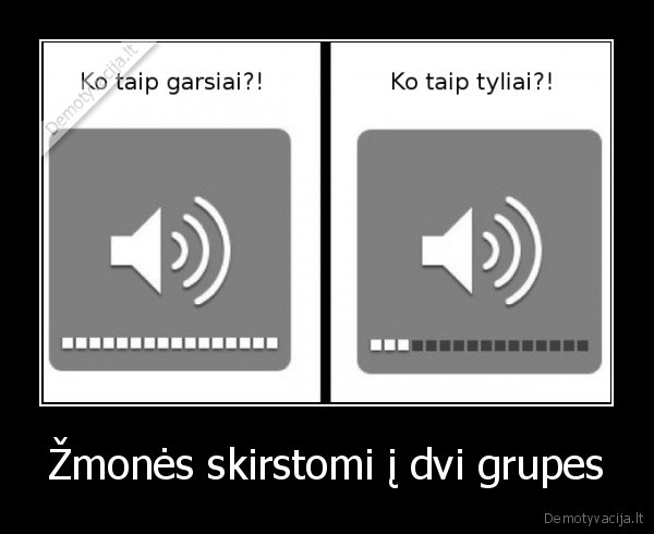 muzika,garsas,zmoniu, skirstymas