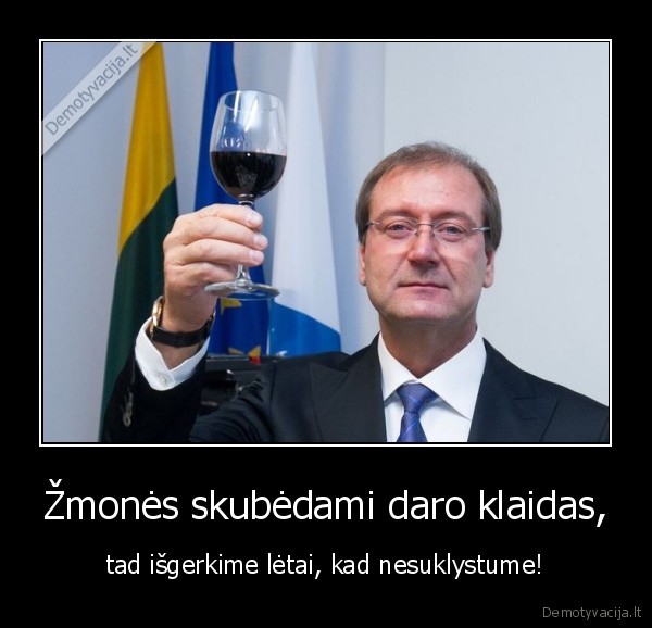 zmones,geria,klaidos,sventes
