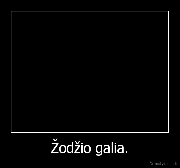 Žodžio galia.