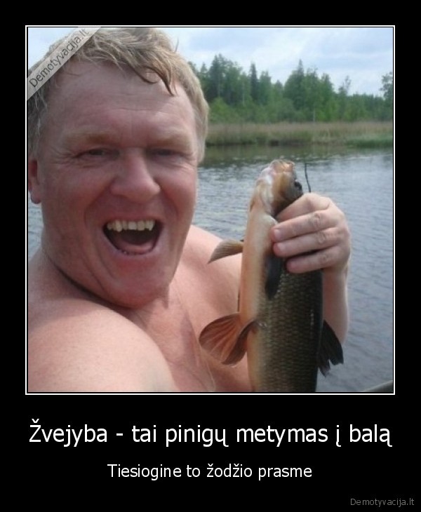 nezvejoju, nes, zmona, leidzia, namie, gert