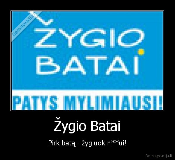 kubilius,zygio,batai
