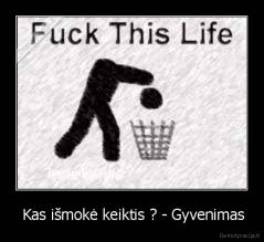  Kas išmokė keiktis ? - Gyvenimas - 