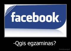 -Qgis egzaminas?  - 