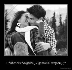 1 žiubsnelis žvaigždžių, 2 gabalėliai svajonių. ;* - 