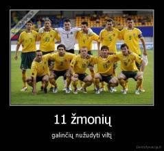 11 žmonių - galinčių nužudyti viltį