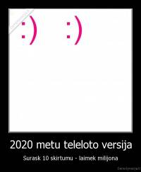 2020 metu teleloto versija - Surask 10 skirtumu - laimek milijona