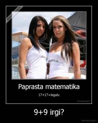9+9 irgi? - 