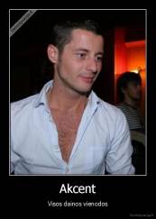 Akcent - Visos dainos vienodos