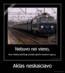 Aklas neskaiciavo - 