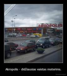 Akropolis - didžiausias vaistas moterims. - 