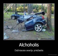 Alchoholis - Dažniausia avariju priežastis