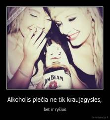 Alkoholis plečia ne tik kraujagysles, - bet ir ryšius