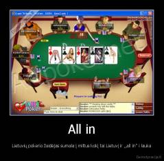 All in - Lietuvių pokerio žaidėjas sumala į miltus kokį tai Lietuvį ir ,,all in" i lauka
