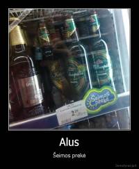 Alus - Šeimos prekė
