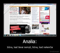 Analia: - būna, kad tėvai nemyli, būna, kad nekenčia