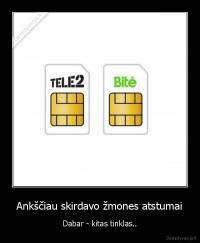 Ankščiau skirdavo žmones atstumai - Dabar - kitas tinklas..