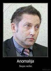 Anomalija - Naujas vardas
