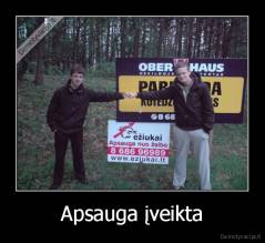 Apsauga įveikta - 