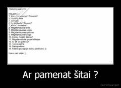 Ar pamenat šitai ? - 