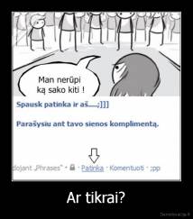 Ar tikrai? - 