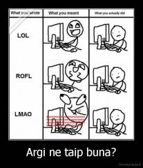 Argi ne taip buna? - 
