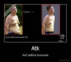 Atk - Anti tešlinė komanda