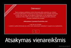 Atsakymas vienareikšmis - 