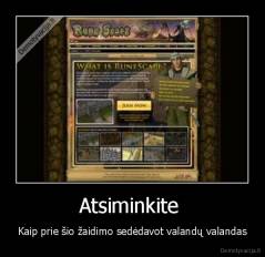 Atsiminkite  - Kaip prie šio žaidimo sedėdavot valandų valandas