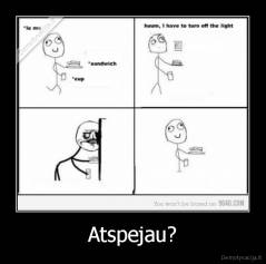 Atspejau? - 