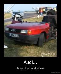 Audi... - Automobilis transformeris