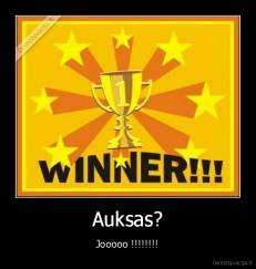 Auksas? - Jooooo !!!!!!!!