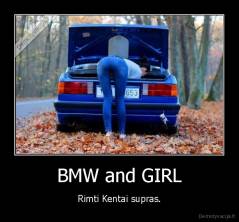 BMW and GIRL - Rimti Kentai supras.