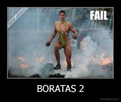 BORATAS 2 - 