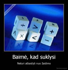 Baimė, kad suklysi - Neturi atbaidyti nuo žaidimo
