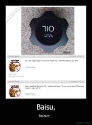 Baisu, - baisuti...