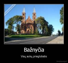 Bažnyčia - Visų aukų prieglobstis