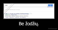 Be žodžių. - 