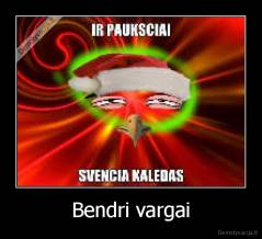 Bendri vargai - 