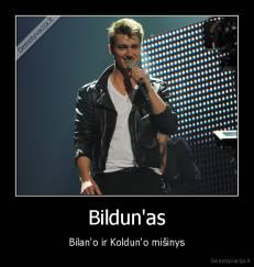 Bildun'as - Bilan'o ir Koldun'o mišinys