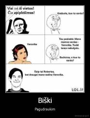 Biški - Pagudraukim