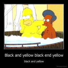 Black and yellow black end yellow - black and yellow