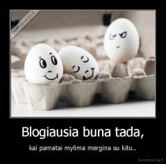 Blogiausia buna tada, - kai pamatai mylima mergina su kitu..